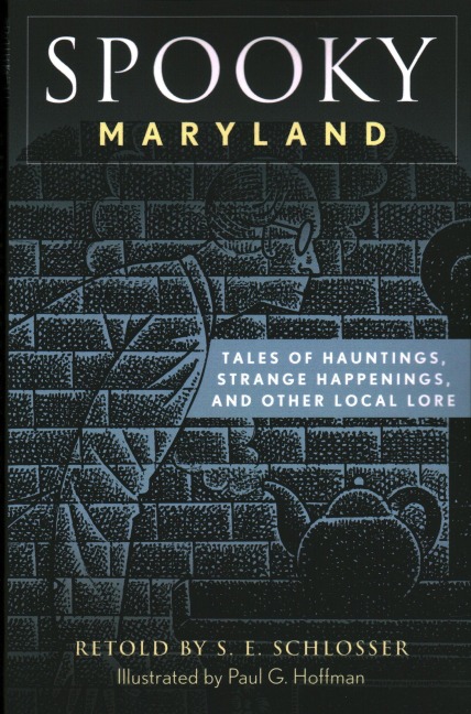 Spooky Maryland - S. E. Schlosser