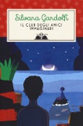 Il club degli amici immaginari - Silvana Gandolfi