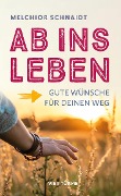 Cover-Bild zum Titel 'Ab ins Leben' von 'Wolfgang Sigler'