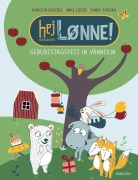 Cover-Bild zum Titel 'Hej Lønne! Geburtstagsfest in Vänholm' von 'Anke Loose'