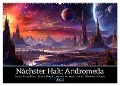 Nächster Halt Andromeda (Wandkalender 2024 DIN A2 quer), CALVENDO Monatskalender - Kerstin Waurick