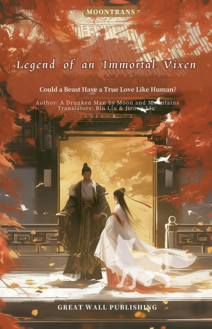 Legend of an Immortal Vixen - Jirong Liu & Bin Liu