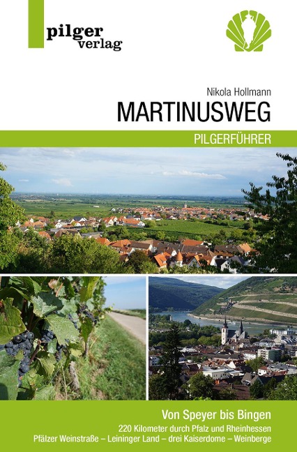 Martinusweg - Von Speyer bis Bingen - Nikola Hollmann