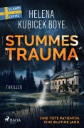 Cover-Bild zum Titel 'Stummes Trauma' von 'Helena Kubicek-Boye'