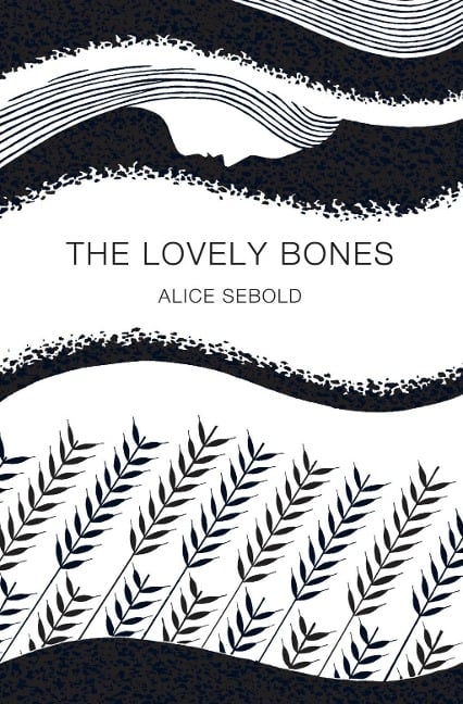 The Lovely Bones (Picador 40th Anniversary Edition) - Alice Sebold
