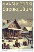 Cocuklugum - Maksim Gorki