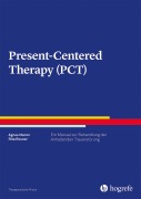 Cover-Bild zum Titel 'Present-Centered Therapy' von 'Agnes Nocon, Rita Rosner'