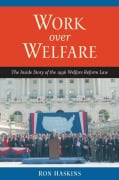 Cover-Bild zum Titel 'Work over Welfare' von 'Ron Haskins'