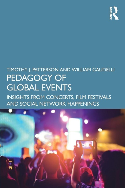 Pedagogy of Global Events - Timothy J. Patterson, William Gaudelli