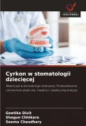 Cover-Bild zum Titel 'Cyrkon w stomatologii dzieci¿cej' von 'Geetika Dixit, Shagun Chhikara, Seema Chaudhary'