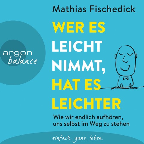 Wer es leicht nimmt, hat es leichter - Mathias Fischedick