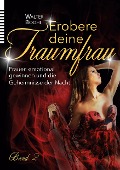 Cover-Bild zum Titel 'Erobere deine Traumfrau 2' von 'Walter Bodhi'