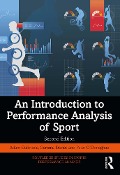 Cover-Bild zum Titel 'An Introduction to Performance Analysis of Sport' von 'Adam Cullinane, Peter O'Donoghue, Gemma Davies'