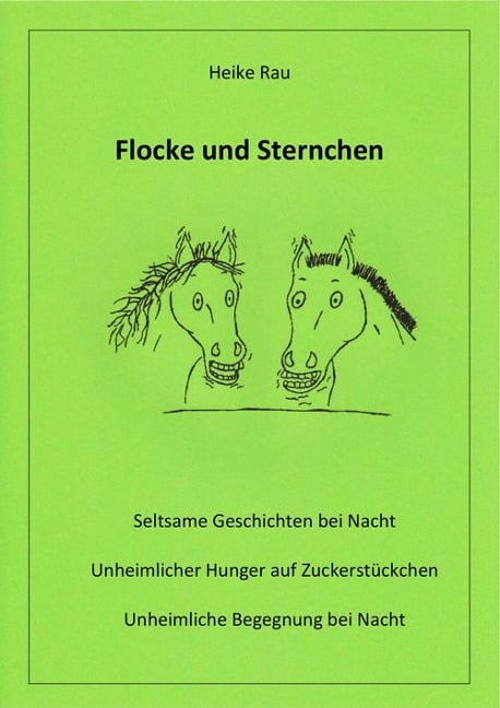 Flocke und Sternchen - Heike Rau, Christine Rau