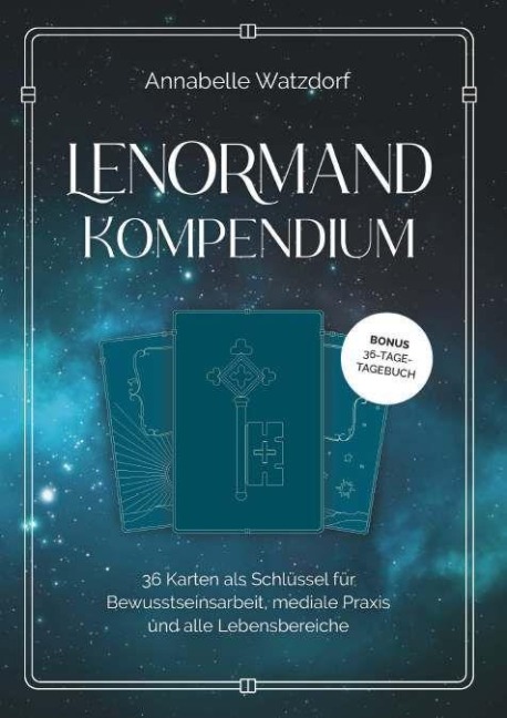 Das Lenormand-Kompendium - Annabelle Watzdorf