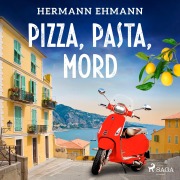 Cover-Bild zum Titel 'Pizza, Pasta, Mord' von 'Hermann Ehmann'