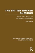 Cover-Bild zum Titel 'The British Worker Question' von 'Theo Nichols'