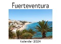 Cover-Bild zum Titel 'Fuerteventura (Wandkalender 2024, Kalender DIN A4 quer, Monatskalender im Querformat mit Kalendarium, Das perfekte Geschenk)' von 'Anna Müller'