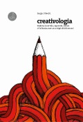 Creativologia. Bo¿kov, lucertole, capezzoli, xanax e l'affascinante caso degli albi illustrati - Sergio Olivotti