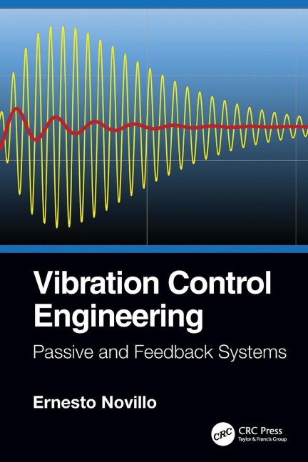 Vibration Control Engineering - Ernesto Novillo