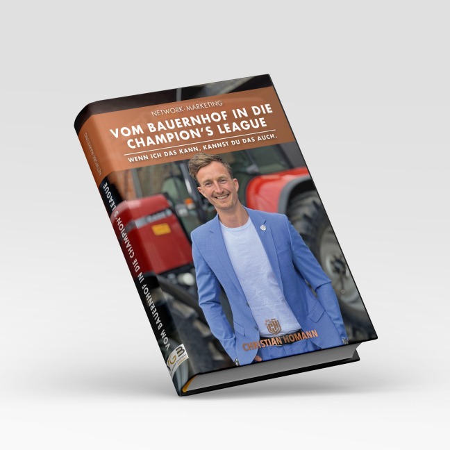 Vom Bauernhof in die Champion's League - Christian Homann