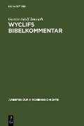 Cover-Bild zum Titel 'Wyclifs Bibelkommentar' von 'Gustav Adolf Benrath'