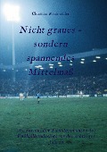 Cover-Bild zum Titel 'Nicht graues - sondern spannendes Mittelmaß' von 'Christian Wankmüller'
