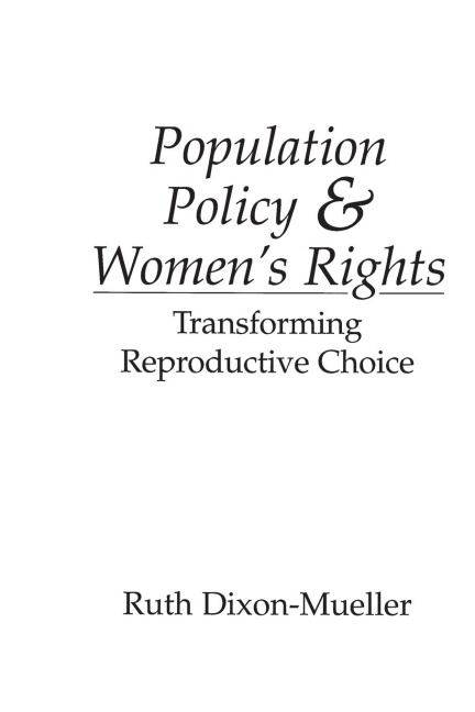 Population Policy and Women's Rights - Ruth Dixon-Mueller