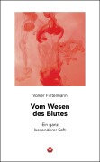 Cover-Bild zum Titel 'Vom Wesen des Blutes' von 'Volker Fintelmann'