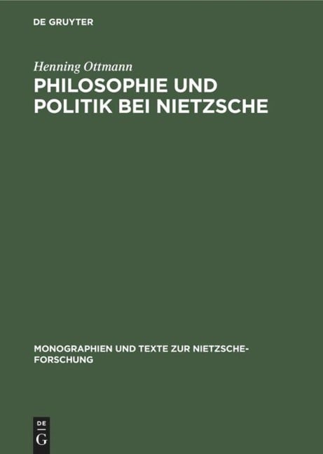 Philosophie und Politik bei Nietzsche - Henning Ottmann