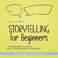 Cover-Bild zum Titel 'Storytelling for Beginners: The Success Factor in Marketing How to Tell Your Story and Turn Customers Into Fans - Incl. Editorial Plan Checklist for the Right Content and 11-Step Action Plan' von 'Nicole Menrath'