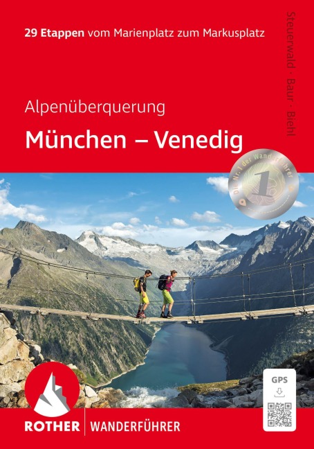 Alpenüberquerung München - Venedig - Dirk Steuerwald, Stephan Baur, Vera Biehl