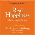 Real Happiness Lib/E: The Power of Meditation: A 28-Day Program - Sharon Salzberg