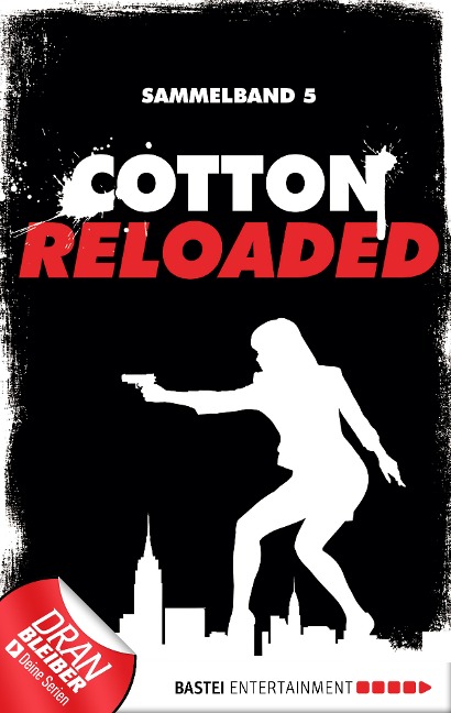 Cotton Reloaded - Sammelband 05 - Linda Budinger, Peter Mennigen, Jürgen Benvenuti