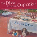 The Diva Frosts a Cupcake Lib/E - Krista Davis