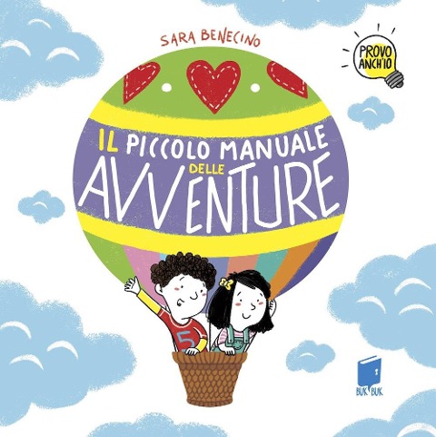 Il piccolo manuale delle avventure - Sara Benecino