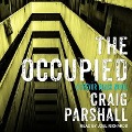 Cover-Bild zum Titel 'The Occupied' von 'Craig Parshall'