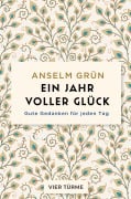 Cover-Bild zum Titel 'Ein Jahr voller Glück' von 'Anselm Grün'