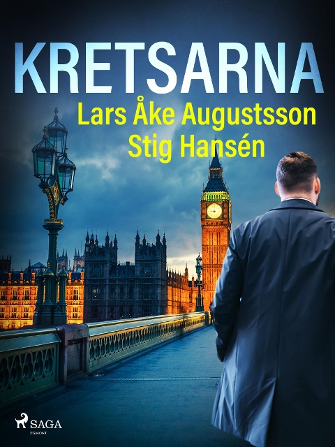 Kretsarna - Lars Åke Augustsson, Stig Hansén