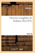 Cover-Bild zum Titel 'Oeuvres Complètes de Voltaire. Tome 39' von 'Voltaire'