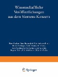 Cover-Bild zum Titel 'Wissenschaftliche Veröffentlichungen aus dem Siemens-Konzern' von 'Hans Becker, Ragnar Holm, Heinrich Kaden, Heinrich Kafka, Hans Beyersdorf'