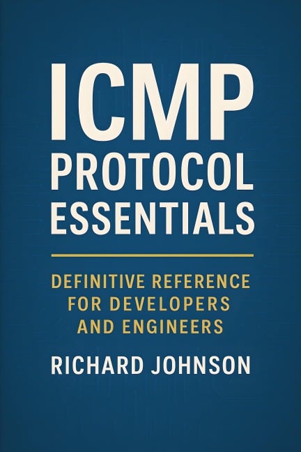 ICMP Protocol Essentials - Richard Johnson