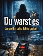 Cover-Bild zum Titel 'Du warst es' von 'Dominik Mikulaschek'