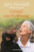 Cover-Bild zum Titel 'Grund zur Hoffnung' von 'Jane Goodall'