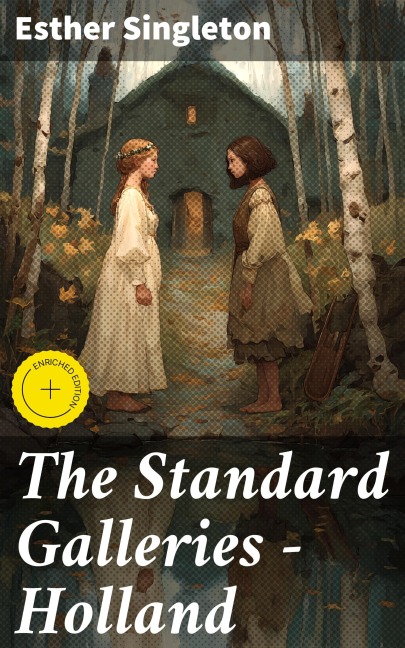 The Standard Galleries - Holland - Esther Singleton