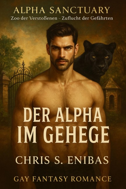 Der Alpha im Gehege - Chris S. Enibas