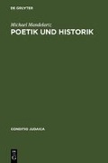 Poetik und Historik - Michael Mandelartz