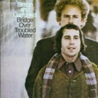 Bridge Over Troubled Water - Simon & Garfunkel