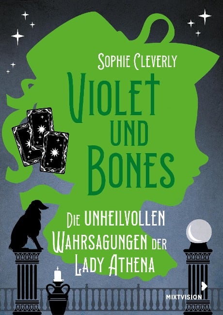 Violet und Bones Band 2 - Die unheilvollen Wahrsagungen der Lady Athena - Sophie Cleverly
