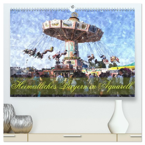 Heimatliches Bayern in Aquarell (hochwertiger Premium Wandkalender 2024 DIN A2 quer), Kunstdruck in Hochglanz - Helmut Schneller